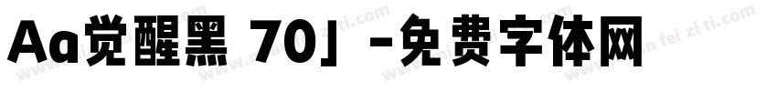 Aa觉醒黑 70」字体转换